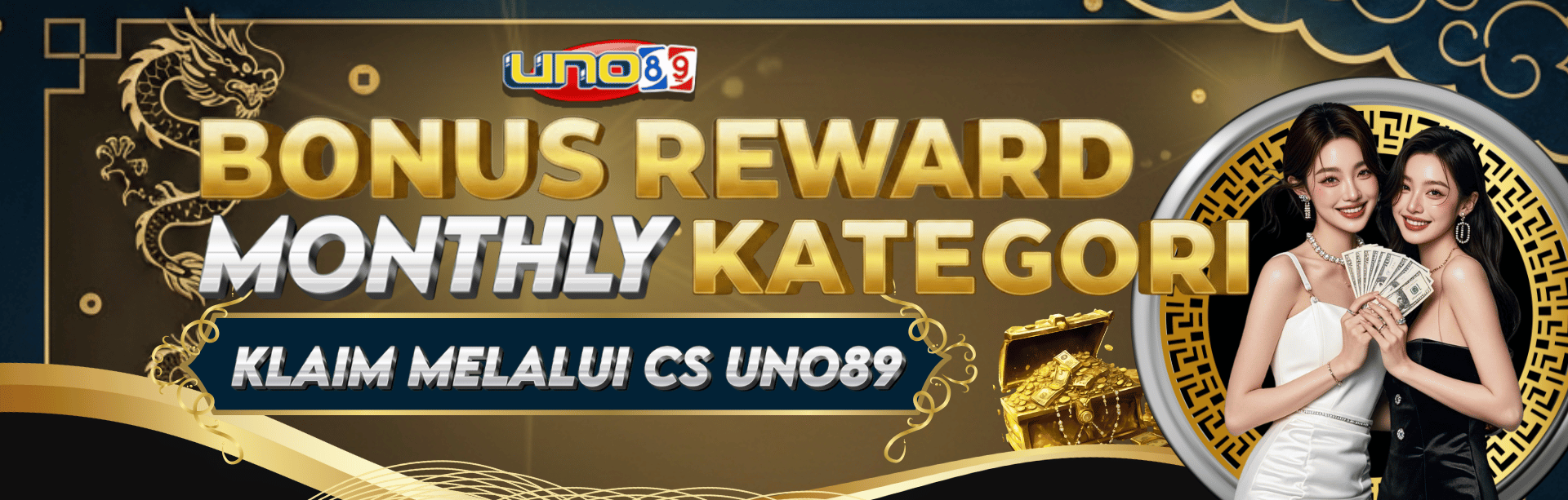 UNO89 - BONUS MONTHLY REWARD