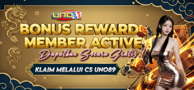 UNO89 - BONUS REWARD MEMBER ACTIVE