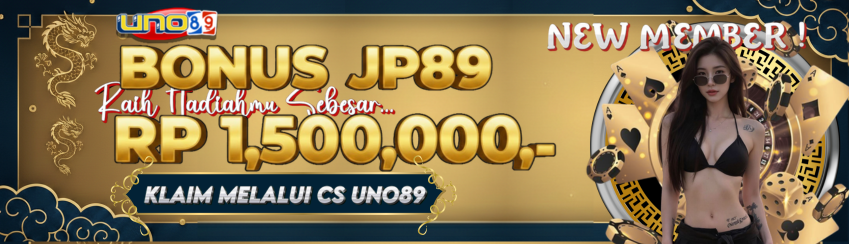UNO89 - BONUS JP89 NEW MEMBER